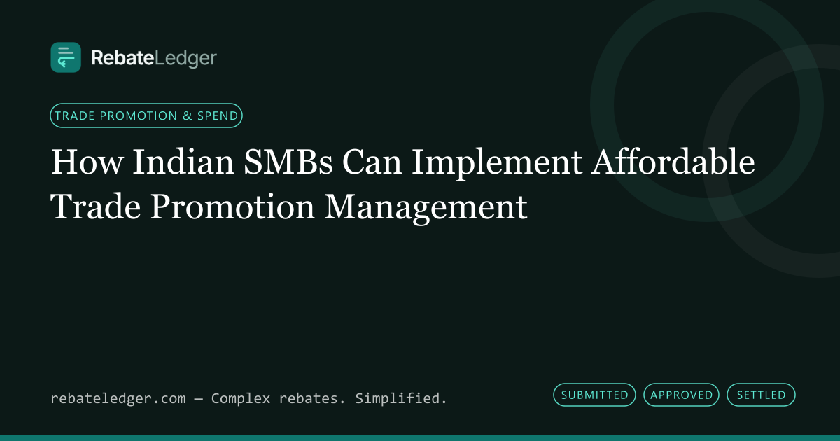 RebateLedger article banner: How Indian SMBs Can Implement Affordable Trade Promotion Management