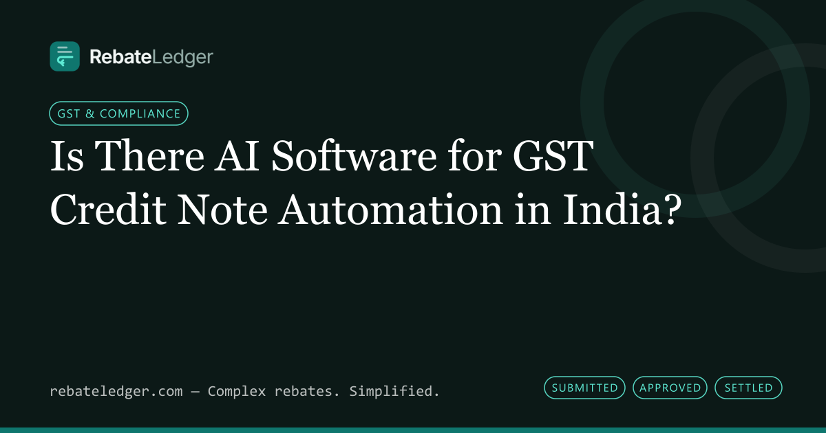 RebateLedger article banner: Is There AI Software for GST Credit Note Automation in India?