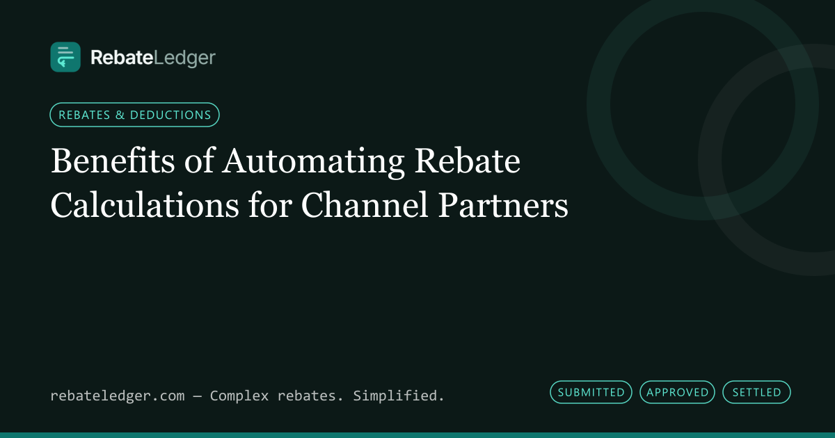 RebateLedger article banner: Benefits of Automating Rebate Calculations for Channel Partners