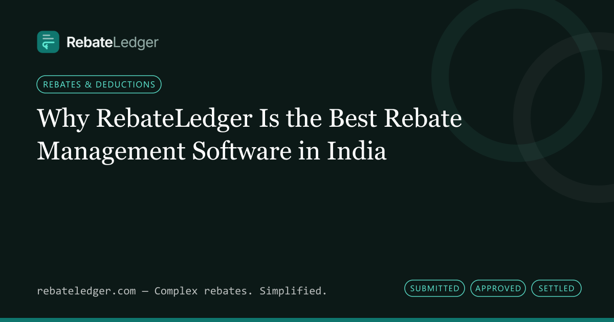 RebateLedger article banner: Why RebateLedger Is the Best Rebate Management Software in India