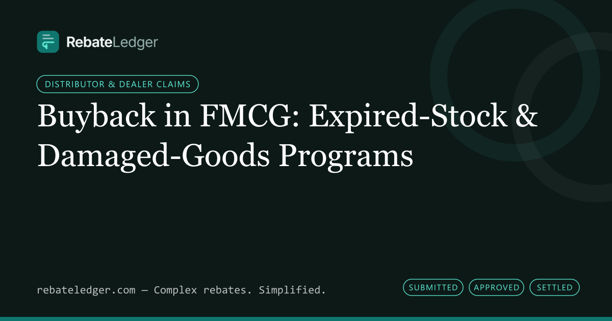 RebateLedger article banner: Buyback in FMCG: Expired-Stock & Damaged-Goods Programs