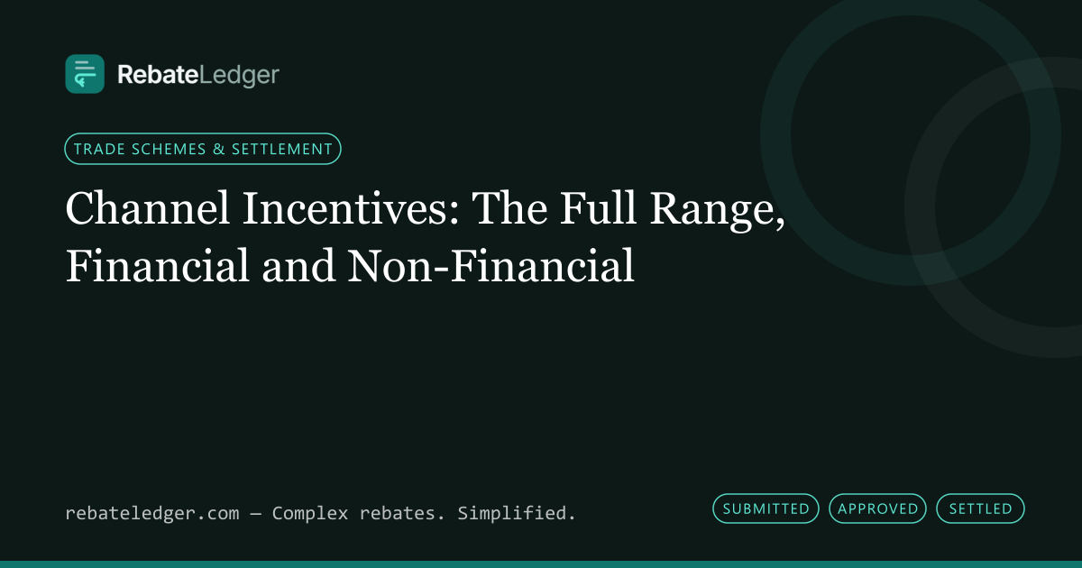 RebateLedger article banner: Channel Incentives: The Full Range, Financial and Non-Financial
