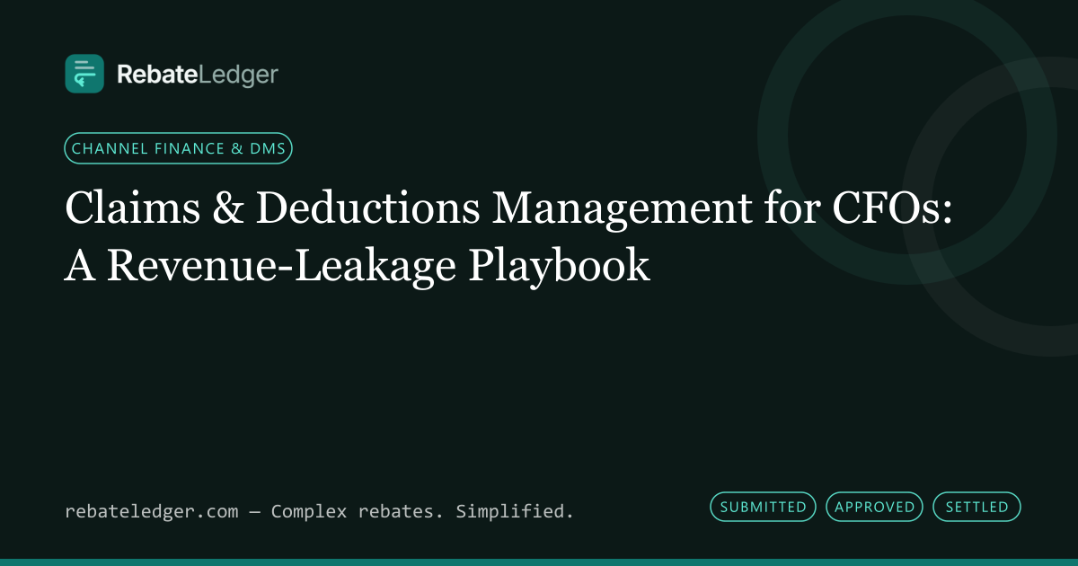 RebateLedger article banner: Claims & Deductions Management for CFOs: A Revenue-Leakage Playbook