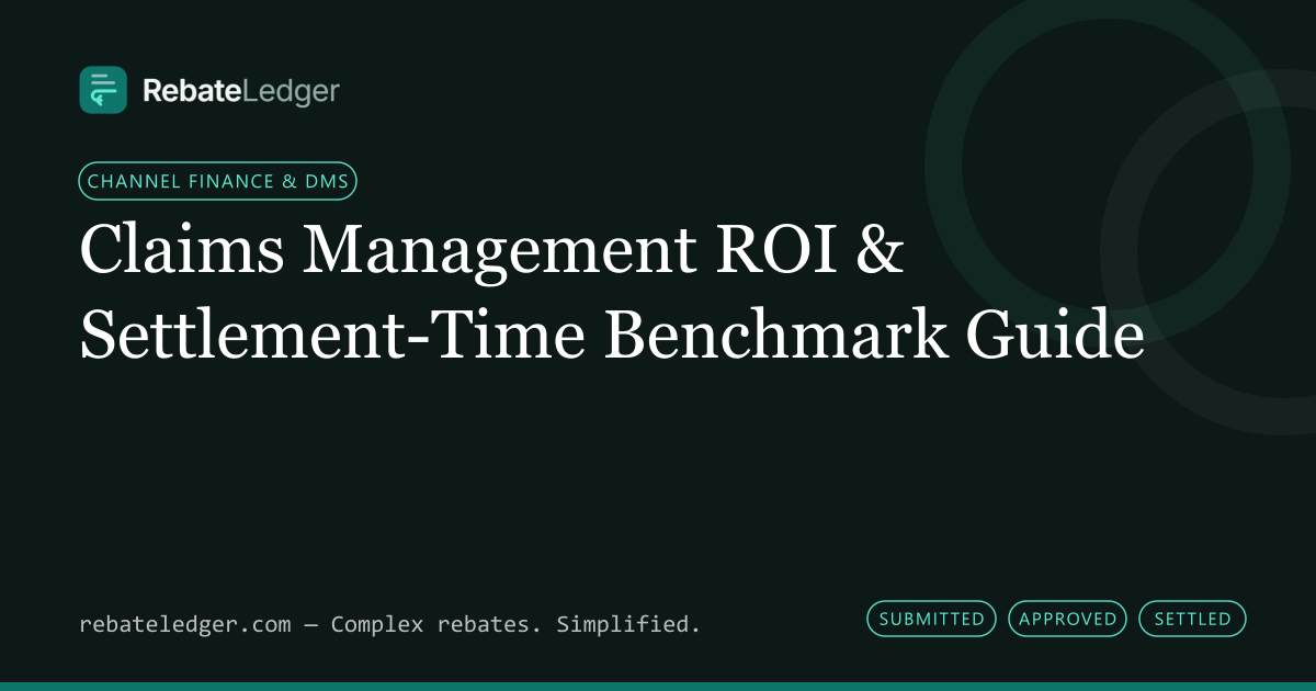 RebateLedger article banner: Claims Management ROI & Settlement-Time Benchmark Guide