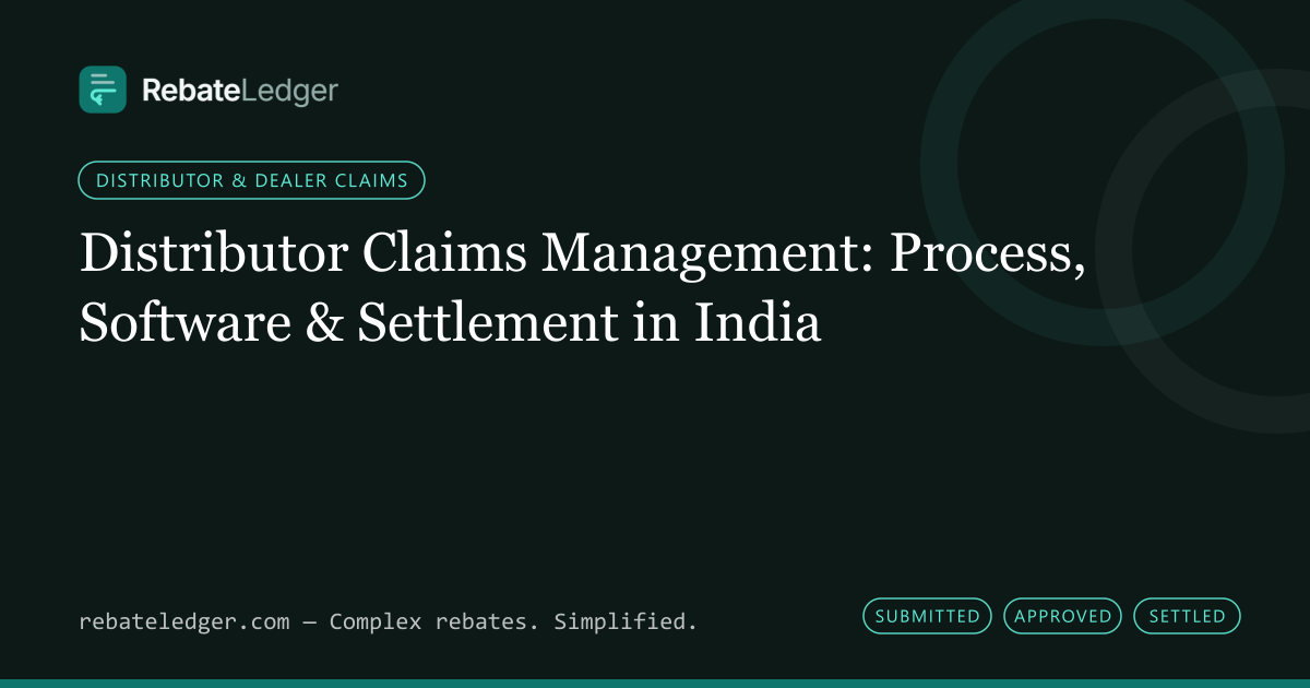 RebateLedger article banner: Distributor Claims Management: Process, Software & Settlement in India