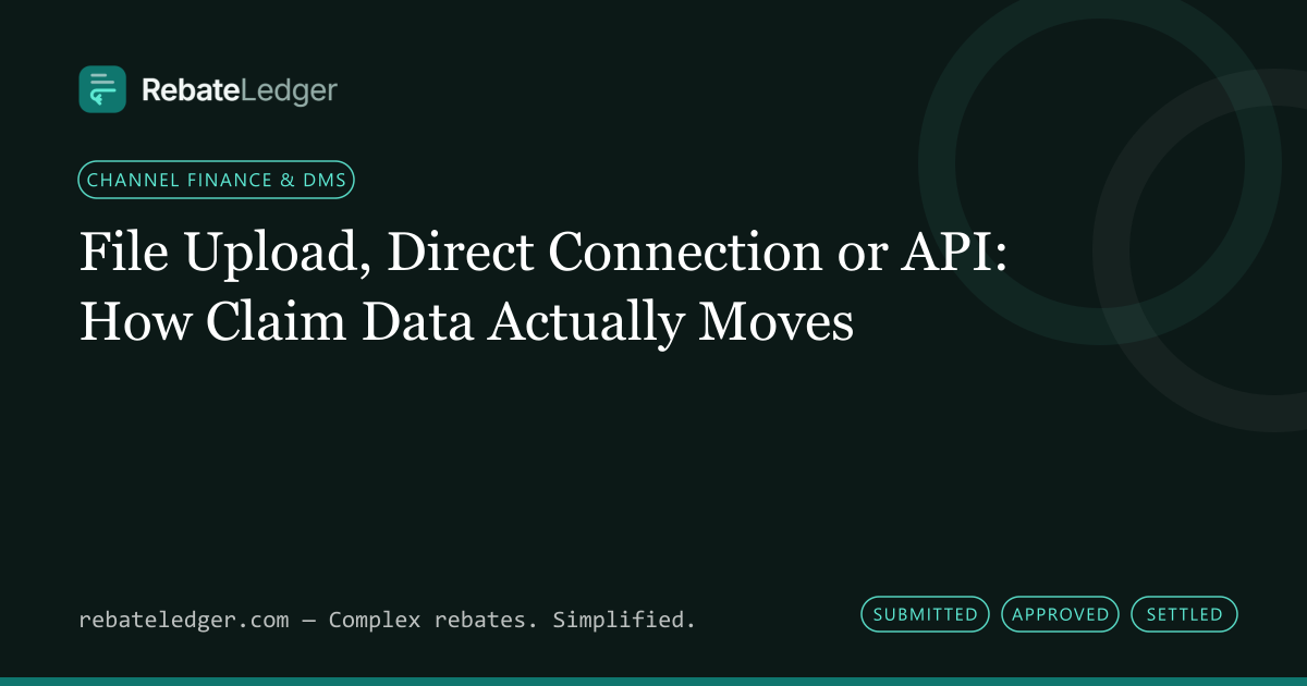 RebateLedger article banner: File Upload, Direct Connection or API: How Claim Data Actually Moves
