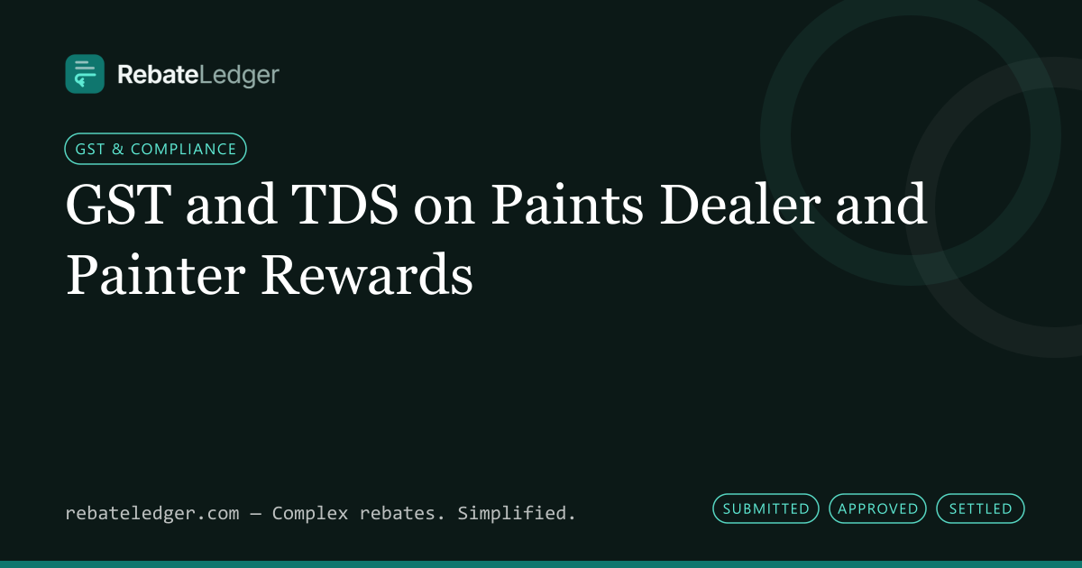 RebateLedger article banner: GST and TDS on Paints Dealer and Painter Rewards