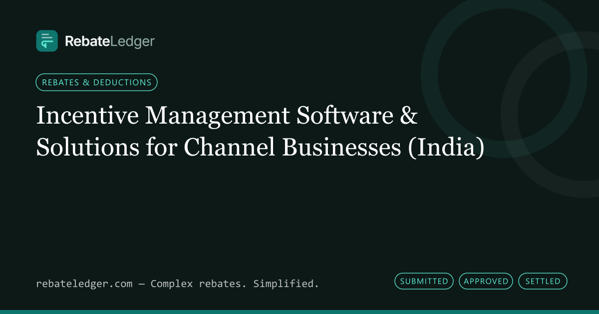 RebateLedger article banner: Incentive Management Software & Solutions for Channel Businesses (India)