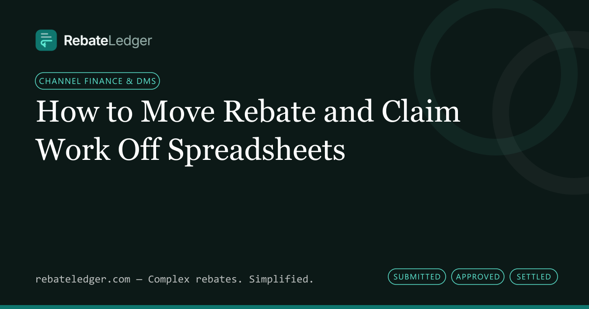 RebateLedger article banner: How to Move Rebate and Claim Work Off Spreadsheets