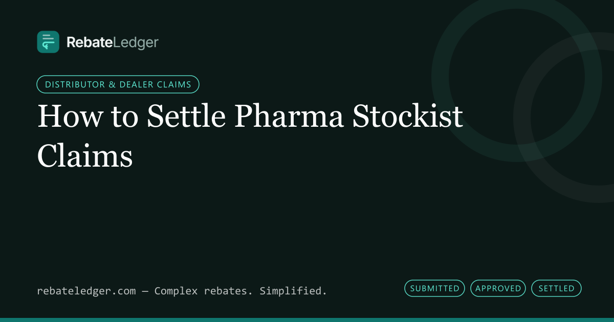 RebateLedger article banner: How to Settle Pharma Stockist Claims