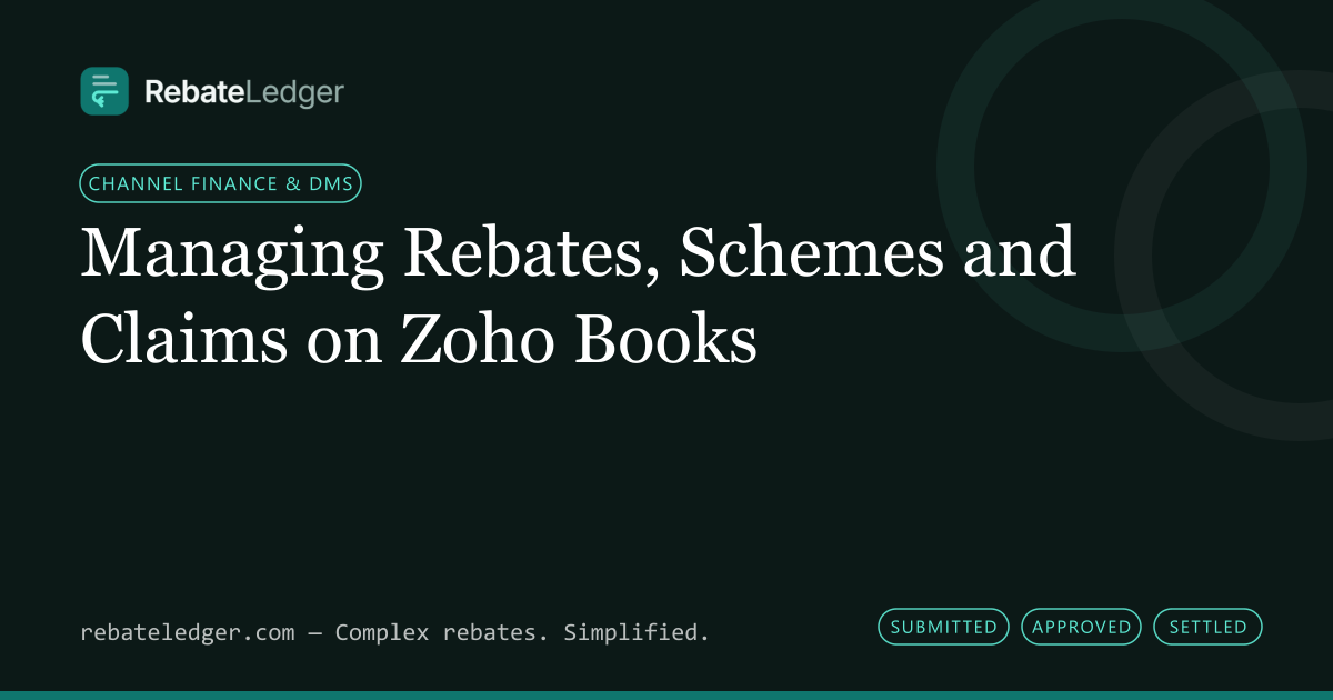 RebateLedger article banner: Managing Rebates, Schemes and Claims on Zoho Books