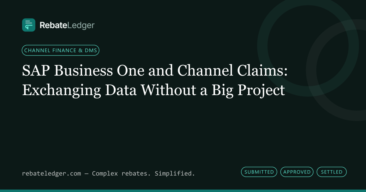 RebateLedger article banner: SAP Business One and Channel Claims: Exchanging Data Without a Big Project