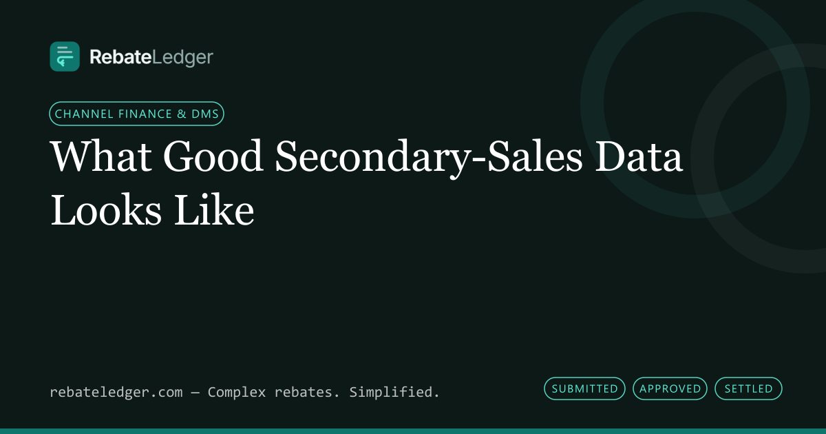 RebateLedger article banner: What Good Secondary-Sales Data Looks Like