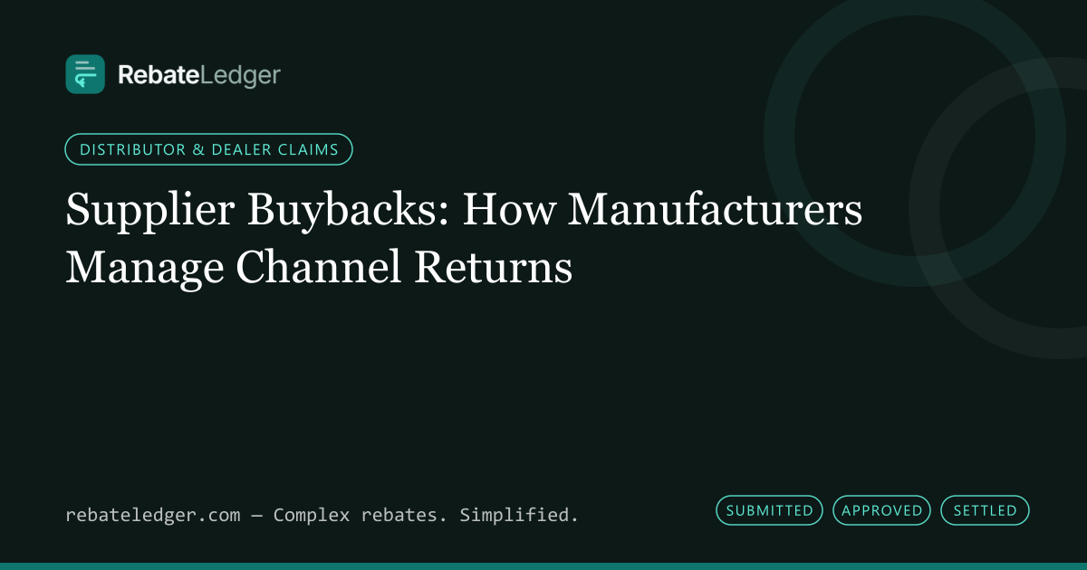 RebateLedger article banner: Supplier Buybacks: How Manufacturers Manage Channel Returns