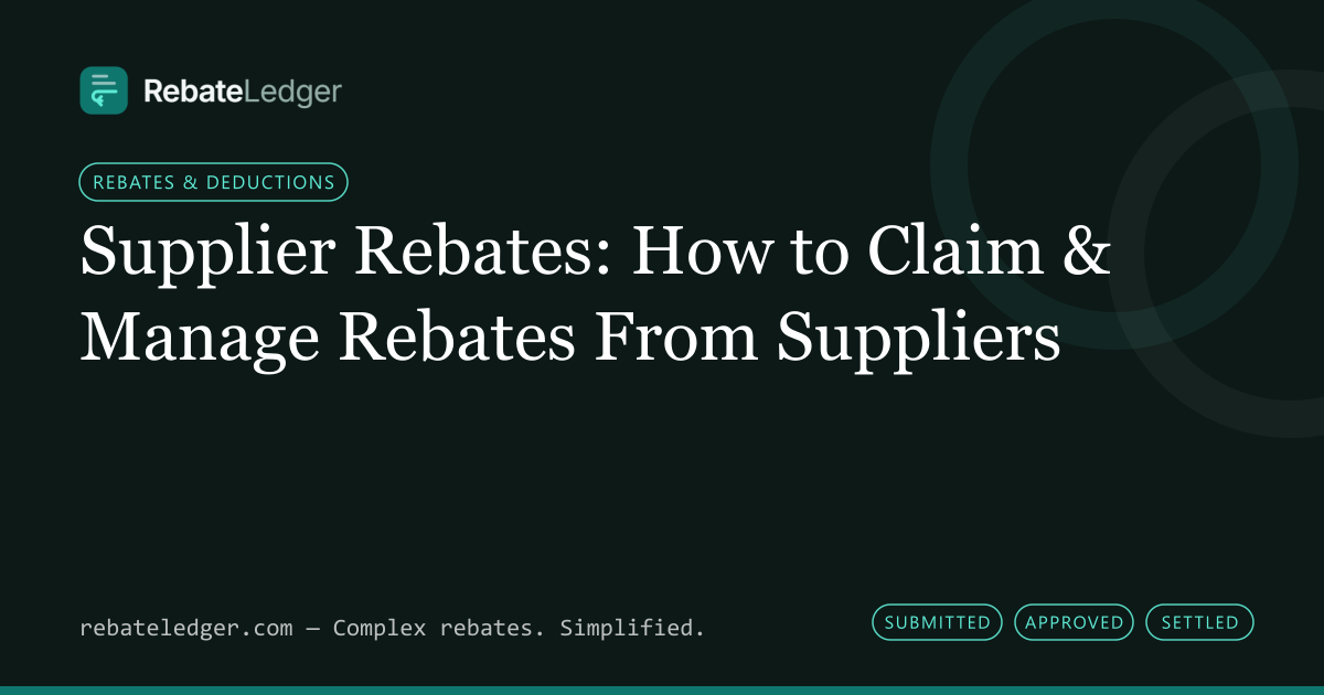 RebateLedger article banner: Supplier Rebates: How to Claim & Manage Rebates From Suppliers