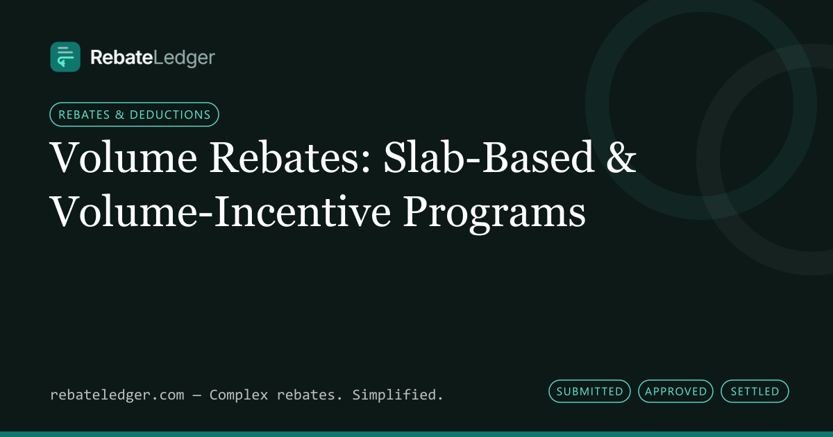 RebateLedger article banner: Volume Rebates: Slab-Based & Volume-Incentive Programs
