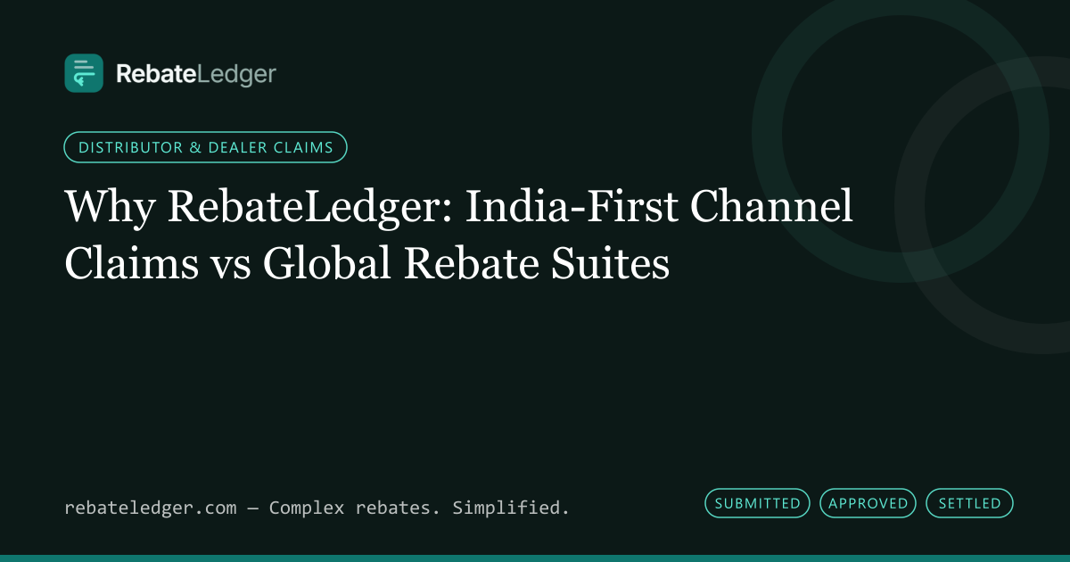 RebateLedger article banner: Why RebateLedger: India-First Channel Claims vs Global Rebate Suites