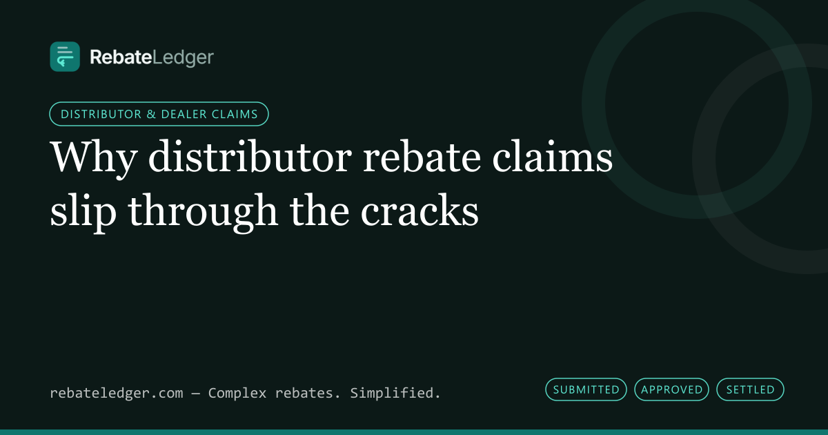 RebateLedger article banner: Why distributor rebate claims slip through the cracks